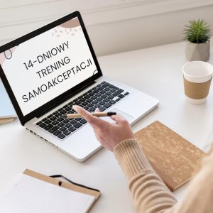 Trening samoakceptacji