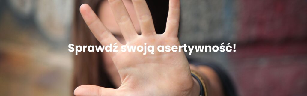 Oceń swoją asertywność - obrazek